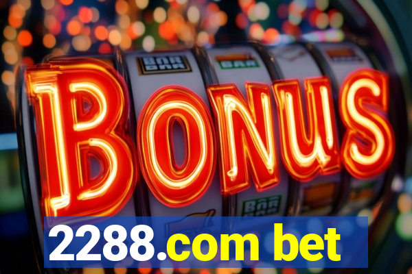 2288.com bet